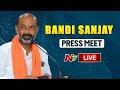 Bandi Sanjay Press Meet LIVE