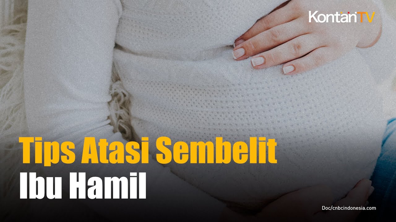 Tips Mengatasi Sembelit Untuk Ibu Hamil 8294