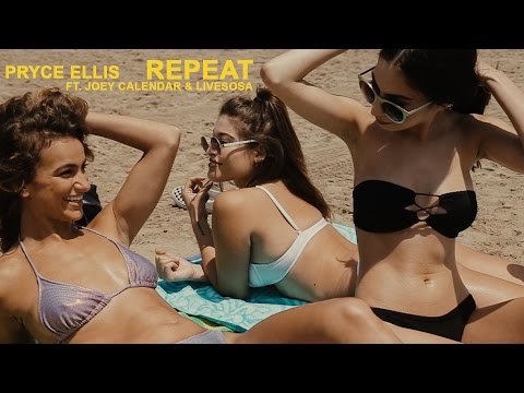 Pryce Ellis - Repeat ft Joey Calendar & Livesosa