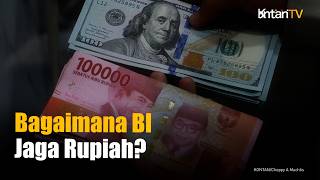 Intervensi Spot Dipangkas, Bagaimana BI Jaga Rupiah?