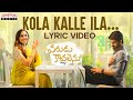Kola Kalle Ilaa Lyrical- Varudu Kaavalenu songs- Naga Shaurya, Ritu Varma- Sid Sriram