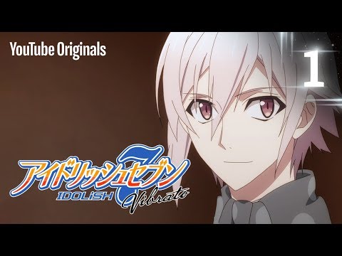 Watch Idolish7 Vibrato Episode 1 Online Anime Planet