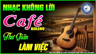 Nhạc Không Lời Buổi Sáng Thư Giãn Làm Việc | Hòa Tấu Rumba Guitar | Nhạc Cafe Buổi Sáng