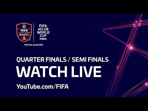 FIFA eClub World Cup™ - Quarter Finals / Semi Finals