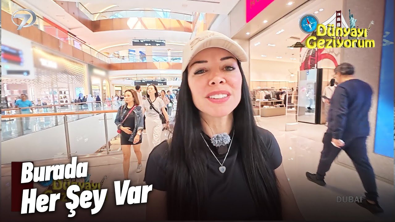 Lüksün Başkenti Dubai'de Alışveriş Cenneti | Dünyayı Geziyorum