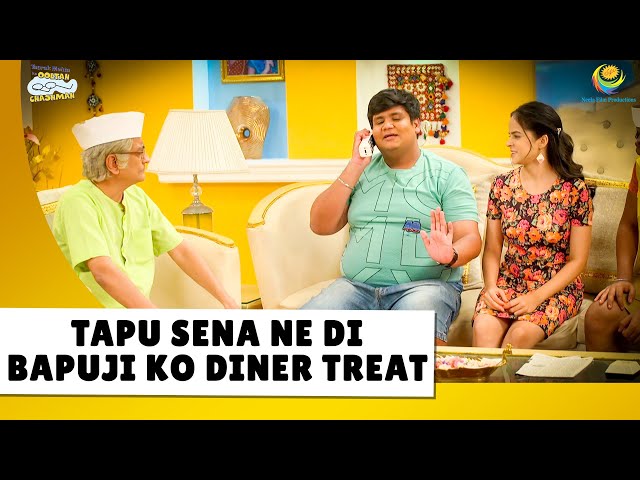 Tapu sena ne di Bapuji ko Dinner Treat! | Haste Raho Hasate Raho! | Taarak Mehta ka Ooltah Chashmah