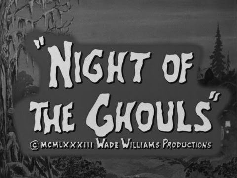 Night of the Ghouls'
