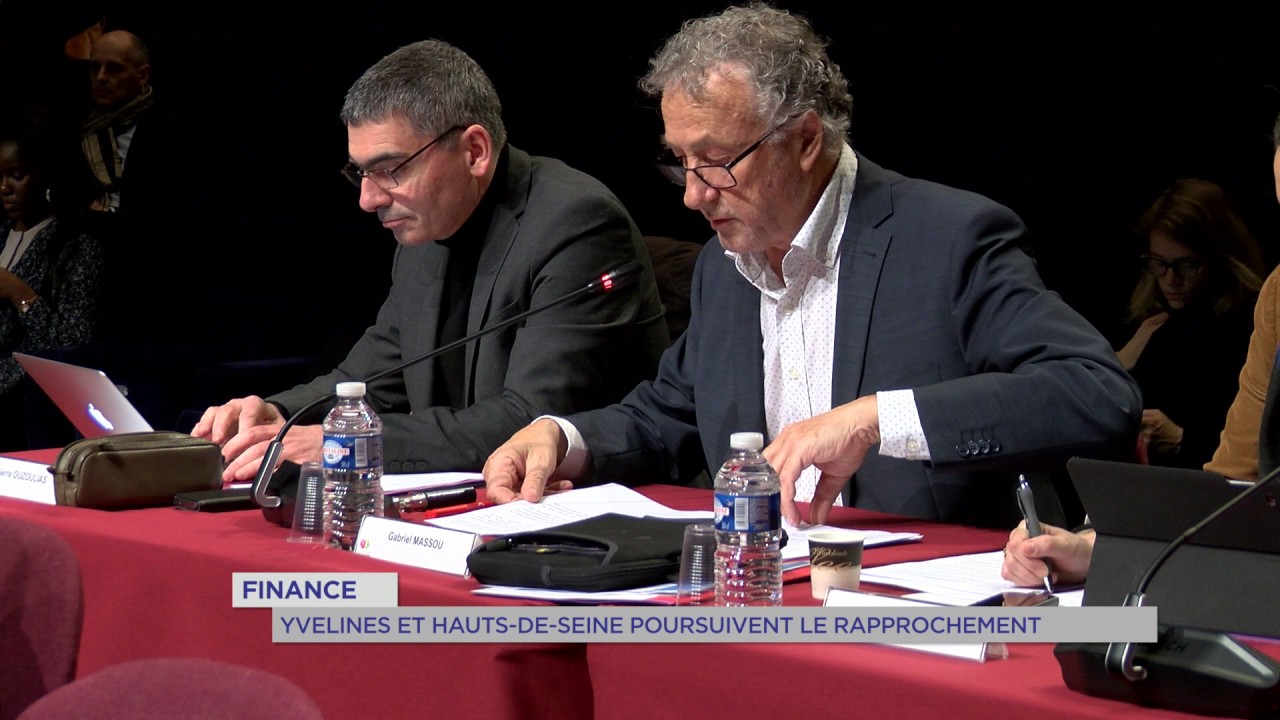 Finance : Yvelines et Hauts-de-Seine poursuivent le rapprochement