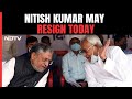 Bihar Political Crisis | Nitish Kumar To Resign Today? RJD, Congress Work On Firefighting Plan