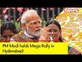 PM Modi holds mega rally in Hyderabad, speaks fearlessly on Idea of India | NewsX