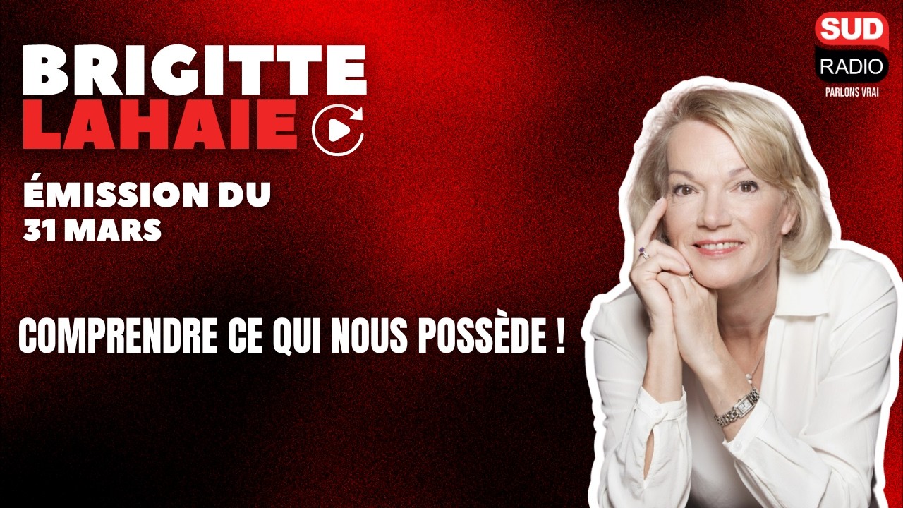 Comprendre ce qui nous possède !
