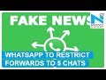WhatsApp might restrict forwards to five chats