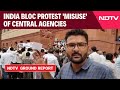 INDIA Bloc Protest | Opposition Protest Alleged Misuse Of Central Agencies Inside Parliament Complex