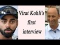 Virat Kohli's First Interview as Captain