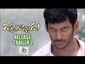 Okkadochadu release trailers(2)- Vishal and Tamannaah