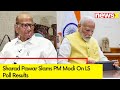 Who Gave PM Modi Consent to Lead the Nation | Sharad Pawar Slams PM Modi On LS Poll Results