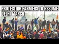 Farmers Protest In Delhi | Protesting Farmers To Resume Delhi March After Night Halt