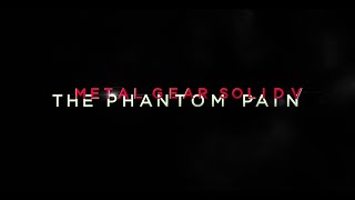 Metal gear solid : the phantom pain :  bande-annonce
