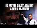 Arvind Kejriwal ED Summon | Probe Agency Approaches Court After Arvind Kejriwal Skips 5th Summons