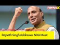 Moment of pride for NDA | Rajnath Singh Addresses NDA Meet | NewsX