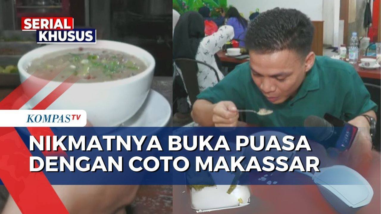 Nikmatnya Buka Puasa dengan Coto, Kuliner Khas Makassar