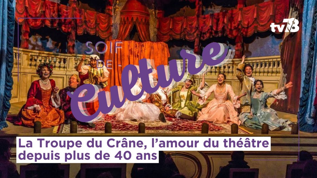 La Troupe du Crâne, l’amour du théâtre depuis plus de 40 ans