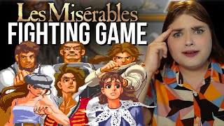 the chaotic les mis fighting game you've never heard of