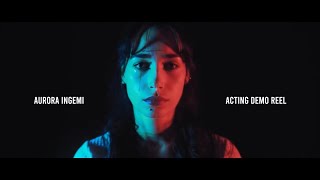 Aurora Ingemi - Acting Demo Reel
