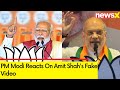 Conspiracy Is Being Hatched To Create Tension in Society | PM On Amit Shahs Fake Video | NewsX