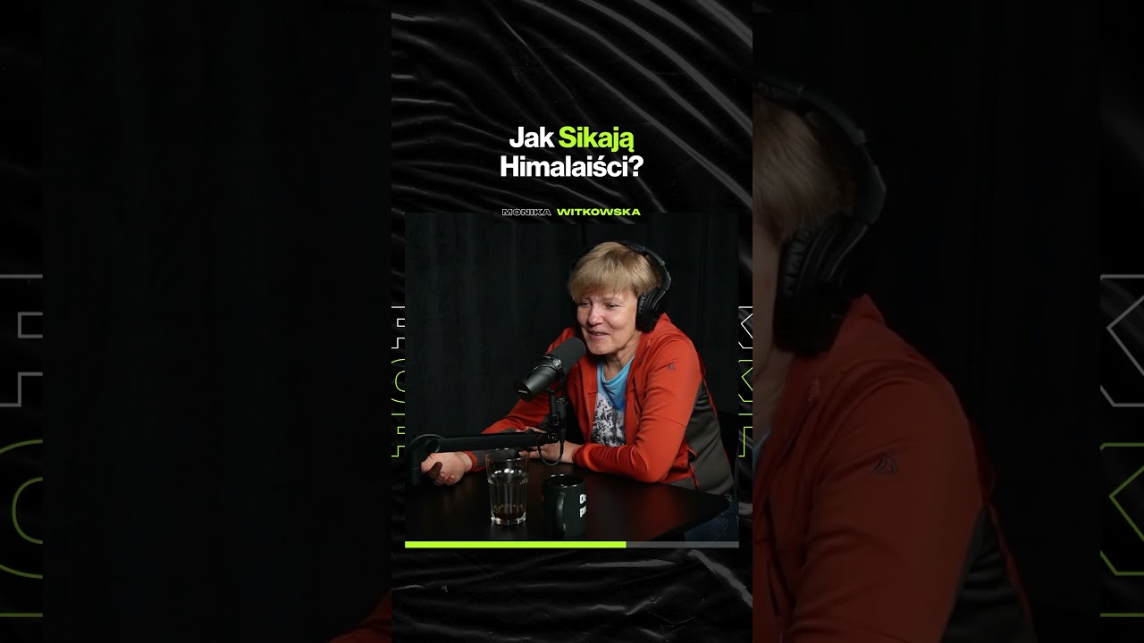 Jak Sikają Himalaiści? – ft. Monika Witkowska