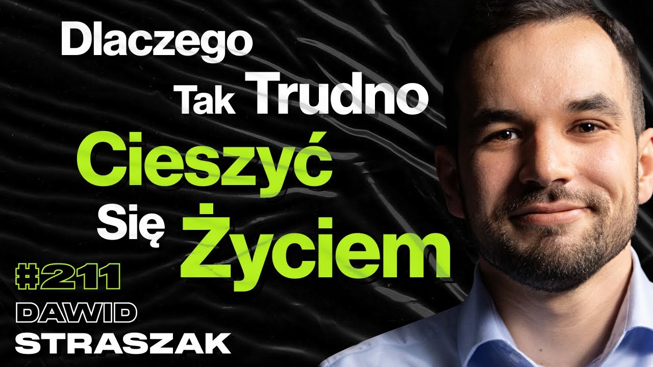 #211 Dlaczego Łatwiej Pomóc Innym Niż Sobie? Jak Poznać Swoją Osobowość? - Dawid Straszak