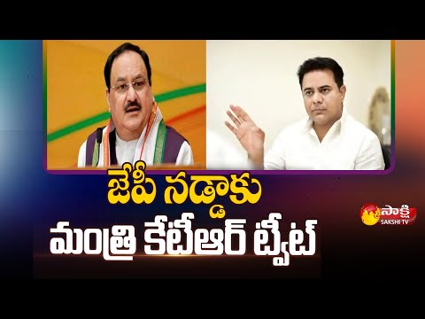 KTR tweets to JP Nadda KTR tweets to JP Nadda