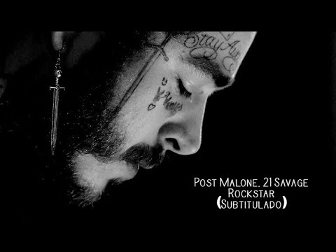 Post Malone - Rockstar Ft 21 Savage (Subtitulado Español)