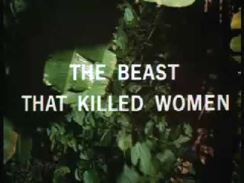 The Beast That Killed Women'