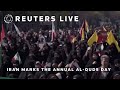 LIVE: Iran marks the annual Al-Quds Day | REUTERS