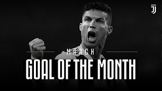 Juventus Goal of the Month | March 2019