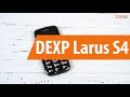 Распаковка DEXP Larus S4 / Unboxing DEXP Larus S4