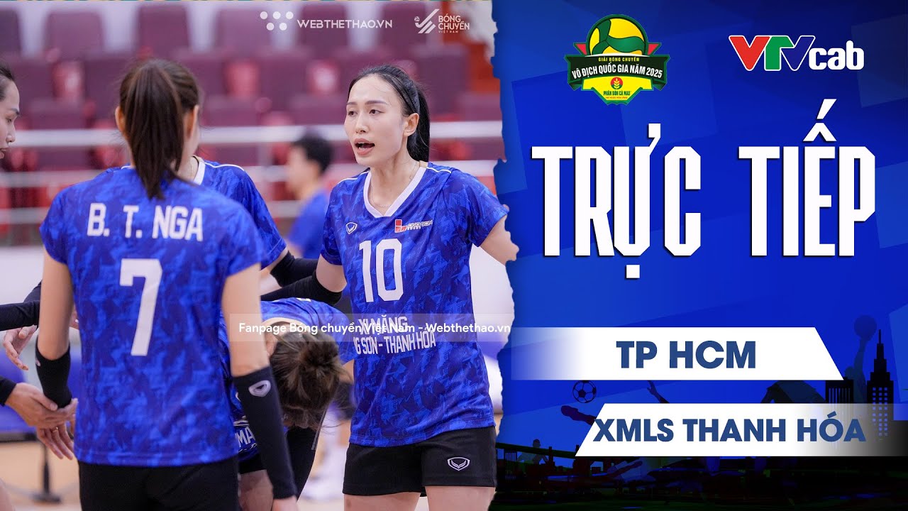 🔴Trực Tiếp | TP HCM vs XMLS THANH HÓA | GIẢI BÓNG CHUYỀN VĐQG CÚP PHÂN BÓN CÀ MAU 2025