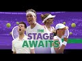 Wimbledon 2022: The big stage is here