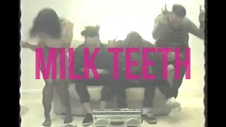 Milk Teeth - Grease (Official Music Video)