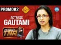 Actress Gautami reveals her emotional connection of a foreign girl caught with cancer- Frankly With TNR