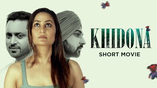 Khidona (2022) Short Movie Punjabi Web Series Video HD