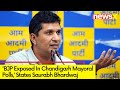 BJP Exposed In Chandigarh Mayoral Polls | Saurabh Bhardwaj Hails SCs Order | NewsX