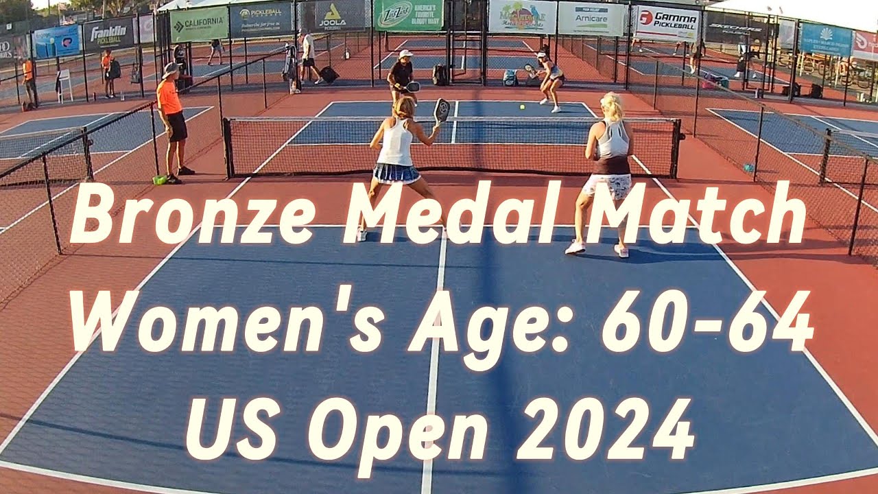 Bronze Medal Match; Women's Age: 60-64 Pickleball - US OPEN 2024