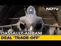 Dassault papers reveal Reliance entry must for Rafale deal