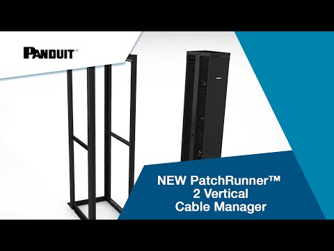 NEW PatchRunner™ 2 Vertical Cable Manager