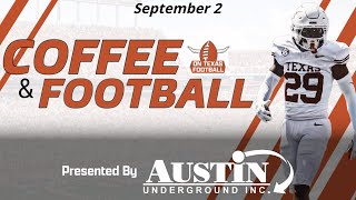 Coffee & Football - September 2 | Ohio State Reaction | San Jose St | Arch Manning | Steve Sarkisian