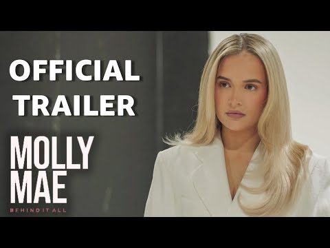 Molly Mae: Behind It All'
