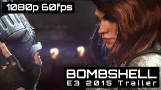 Bombshell E3 2015 Gameplay Trailer