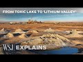 This Toxic, Drying U.S. Lake Could Turn Into the ‘Saudi Arabia of Lithium | WSJ